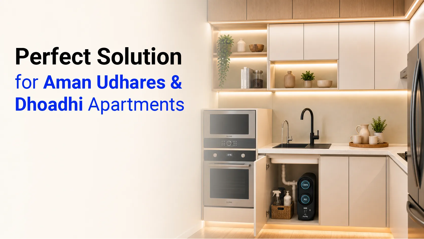 10 Reasons You Need a Purofy RO System - Aman Udhares & Dhoadhi Apartments 10 Perfect Solution for Aman flat Udhares and Dhoadhi Purofy 2